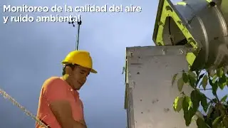 Monitoreo de la calidad del aire y de ruido ambiental