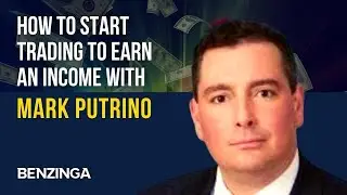 How Beginner Traders can Maximize Profits During A Bear Market with Mark Putrino