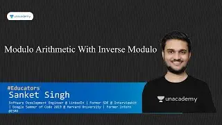 Modulo Arithmetic With Inverse Modulo || Sanket Singh