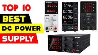 Top 10 Best Dc Power Supply 2021
