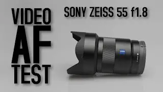 Sony Zeiss 55mm f1.8 - Video Autofocus Test (FX3)