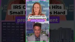 IRS Crackdown Hits Small Businesses Hard