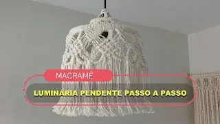 Luminária pendente de macramé passo a passo