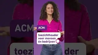 Wat doet de Autoriteit Consument & Markt?