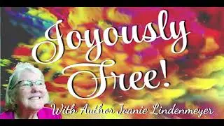 Joyously Free!: Women’s Superpowers in Business – Community, Collaboration, and Confidence