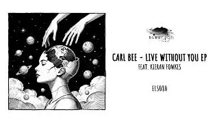 Carl Bee - Sentinel (Eleatics Records)