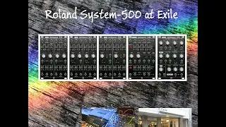 Roland System-500 at Exile 20160302 | #JammingAllTheGearTogether .tv | v006