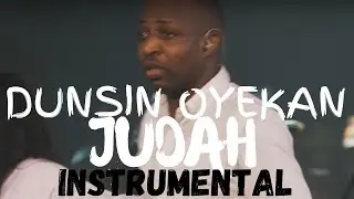 JUDAH - Dunsin Oyekan (Instrumental) #dunsinoyekan #praise