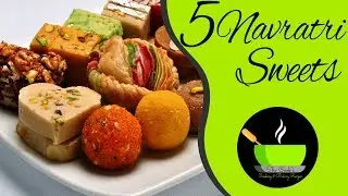Navratri Special Recipes | Navratri Sweets Recipes | Simple & Easy Navratri Recipes