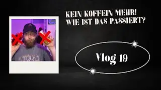 Ich Trinke kein Koffein mehr! - Vlog 19