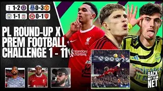 BoTNPodcast - Premier League Round-Up x Prem Football Challenge 1-11 #premierleague #arsenal