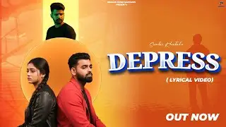 Depress ( Chod Gayi Tu ) Sombir Khatak | Latest Haryanvi Sad Song | Sad Song Haryanvi 2025