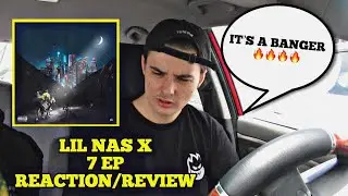 Lil Nas X - 7 First REACTION/REVIEW