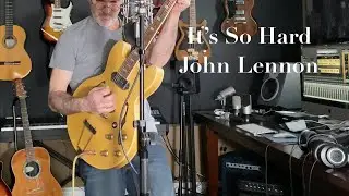It's so hard -John Lennon (Cover by Jason Arseneau)