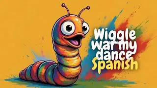 ¡El Gusanito Bailarín! 🪱 Canción Infantil para Bailar y Zapatear | Música para Niños y Bebés