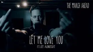 Justin Bieber - Let Me Love You - The March Ahead (Dope)