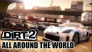 DIRT 2 - All around the world (Race loop edit)