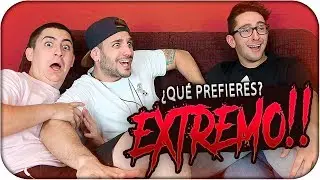 QUE PREFIERES EXTREMO CON XBUYER Y SPURSITO