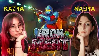 IRON MEAT➜ Катя и Надя крушат врагов [Steam, gameplay, walkthrough, прохождение игры]
