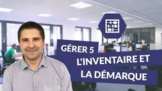 Gérer 5 : L'inventaire et la démarque - Bac pro commerce