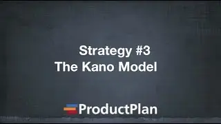 Product Roadmap Prioritization: The Kano Model