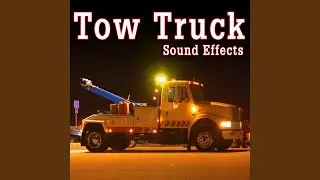 Tow Truck Starts, Idles and Drives Away