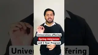 LLB 5 YEARS SPRING ADMISSIONS OPEN IN MULTIPLES UNIVERSITIES|  #LLB #LAW #lat2024