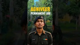AgniVeer Permanent job कैसे मिलता है | Indian Army permanent #shorts #agniveer