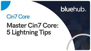 Master Cin7 Core: 5 Lightning Tips!