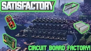 109.0909 Circuit Boards/min & Aluminum Components! | Satisfactory ep.17