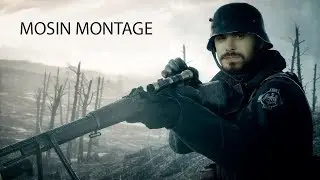 Battlefield 1 Montage: Mosin
