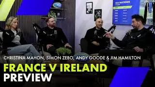 France v Ireland Six Nations Preview