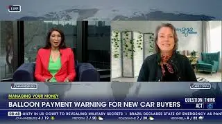 Managing Your Money | Balloon payment warning for new car buyers