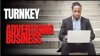 Turnkey Advertising Business, -ALERT- make money online, digital marketing.