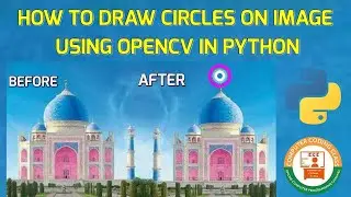 How to Draw Circle in Opencv Python | Opencv Python Tutorial | Computer Coding Class