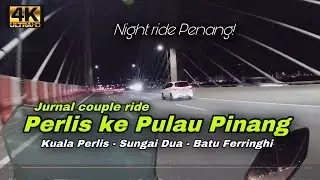 Ride Perlis - Sungai Dua - Batu Ferringhi | Couple Ride | FZ150i Touring