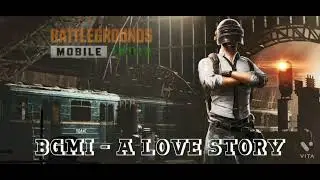 BGMI - A True Love Story