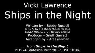 Ships in the Night [1974 1st SIDE-A SINGLE] Vicki Lawrence - 