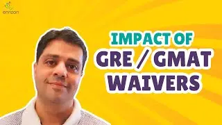 Impact of GRE / GMAT waivers on University Application Strategy