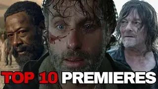 Top 10 Best Season Premieres In The Walking Dead Universe