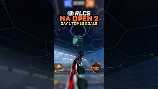 TOP 10 GOALS of RLCS NA Open 2 Day 1!
