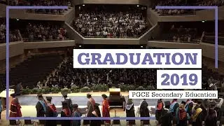 Graduation 2019: PGCE Secondary Education