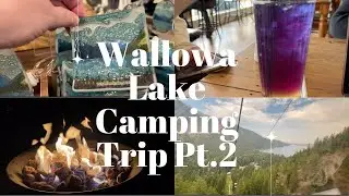 Camping at Wallowa Lake, Oregon - Part 2 | Silent Vlog