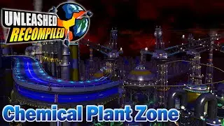Chemical Plant Zone - Unleashed Recompiled Mod Showcase