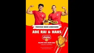 Recap acara peresmian Ade Rai dan Hans sebagai Brand Ambassador Ayam Guling Enakko.