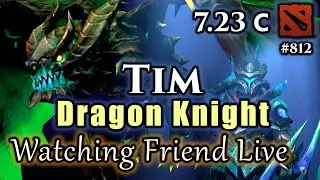 Dota 2 Dragon Knight 7.23 | Update 7.23c | Watch Friend Live