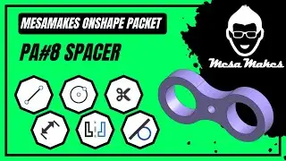 2D CAD Practice in Onshape &ndash; PA #8 SPACER
