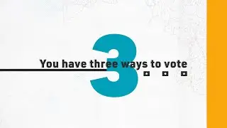 3 Ways to Vote - 2022 Primary Election