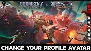 How to Change Your Profile Avatar in Doomsday: Last Survivors (2026 Guide)?