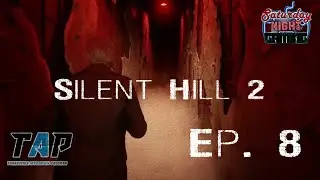 Silent Hill 2 Remake Ep. 8: James Sunderland&rsquo;s Labyrinth Adventure | Saturday Night Gaming